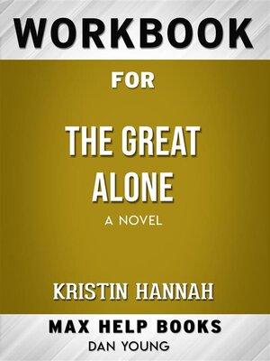 cover image of Workbook for the Great Alone--A Novel